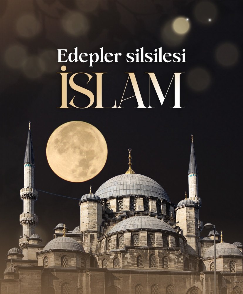Edepler silsilesi: İslam