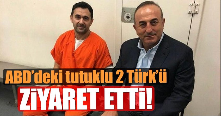 ABD’deki tutuklu 2 Türk’ü ziyaret etti