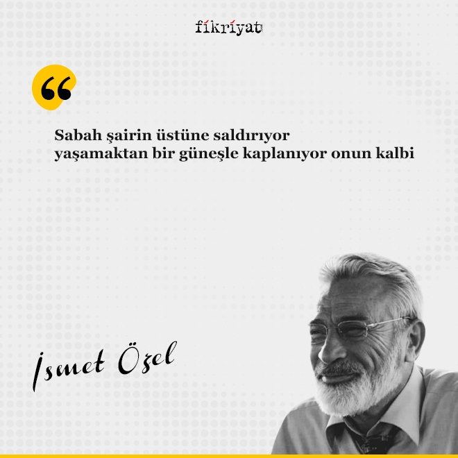 İsmet Özel’den 100 Alıntı