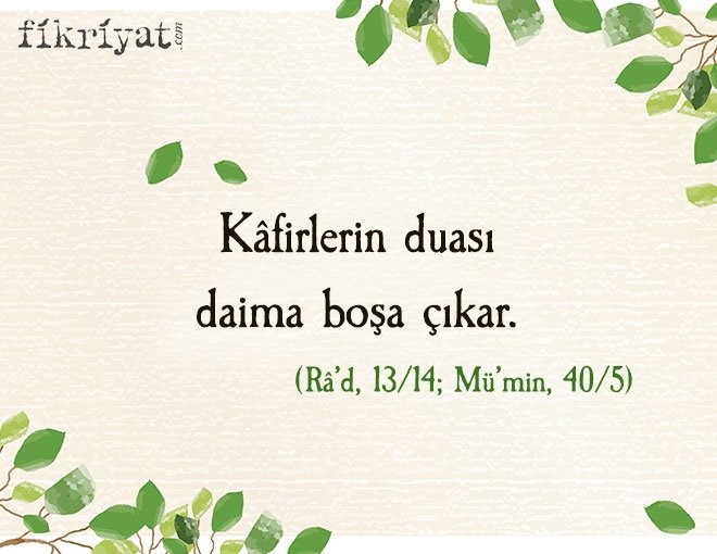 KAFİRLERİN DUASI