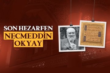 Son Hezarfen: Necmeddin Okyay