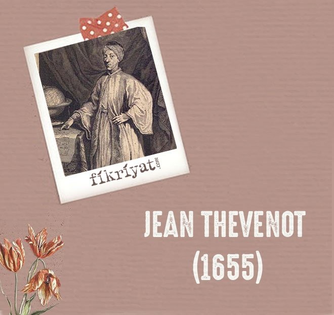 JEAN THEVENOT 1655