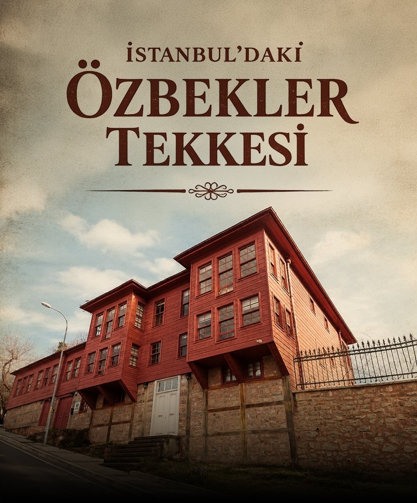 İstanbul’daki Özbekler Tekkesi