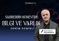 Sadreddin Konevi’de Bilgi ve Varlık
