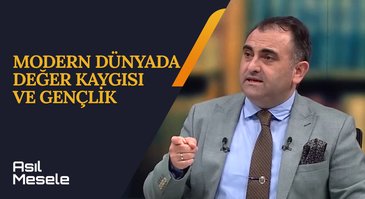 Gençlik ve Gelecek Kavramları | Asıl Mesele