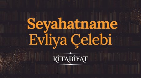 Seyahatname | Evliya Çelebi