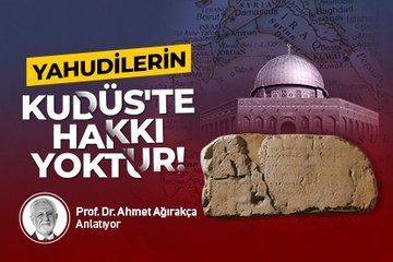 Yahudilerin Kudüs’te Hakkı Yoktur!