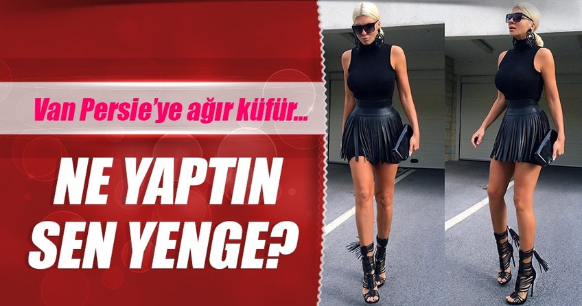 Tosic’in eşinden Van Persie’ye ağır küfür!