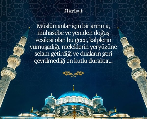 Kadir gecesi ne zaman