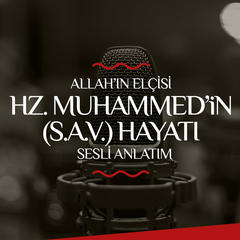 Hz. Muhammed Allah'ın Elçisi | Bölüm 3