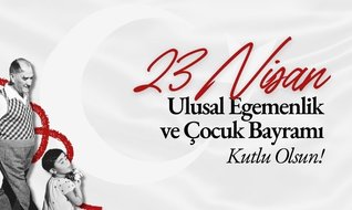 23 Nisan Kutlu Olsun!