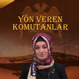 Yön Veren Komutanlar 