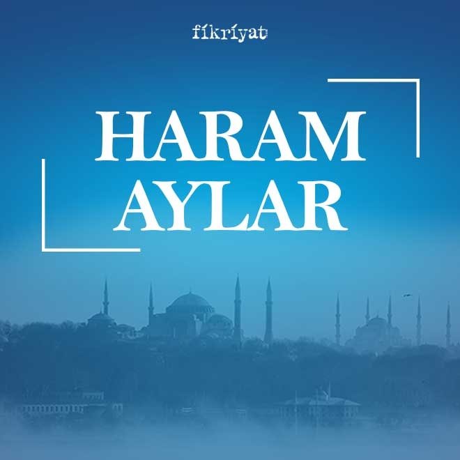 HARAM AYLAR