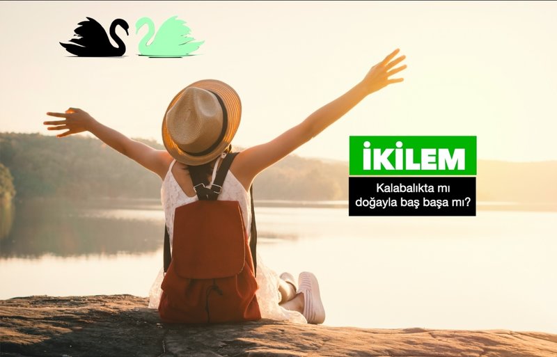 TATİL BİLDİĞİNİZ GİBİ DEĞİL...