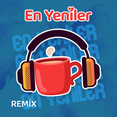 En Yeniler / Remix