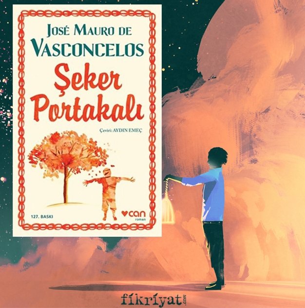 Şeker Portakalı - Jose Mauro De Vasconcelos