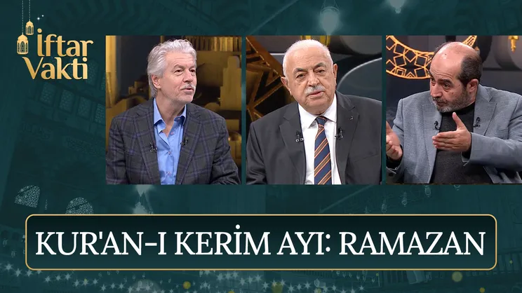 Kur’an-ı Kerim Ayı: Ramazan | İftar Vakti