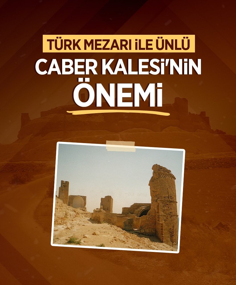 Türk mezarı ile ünlü Caber Kalesi