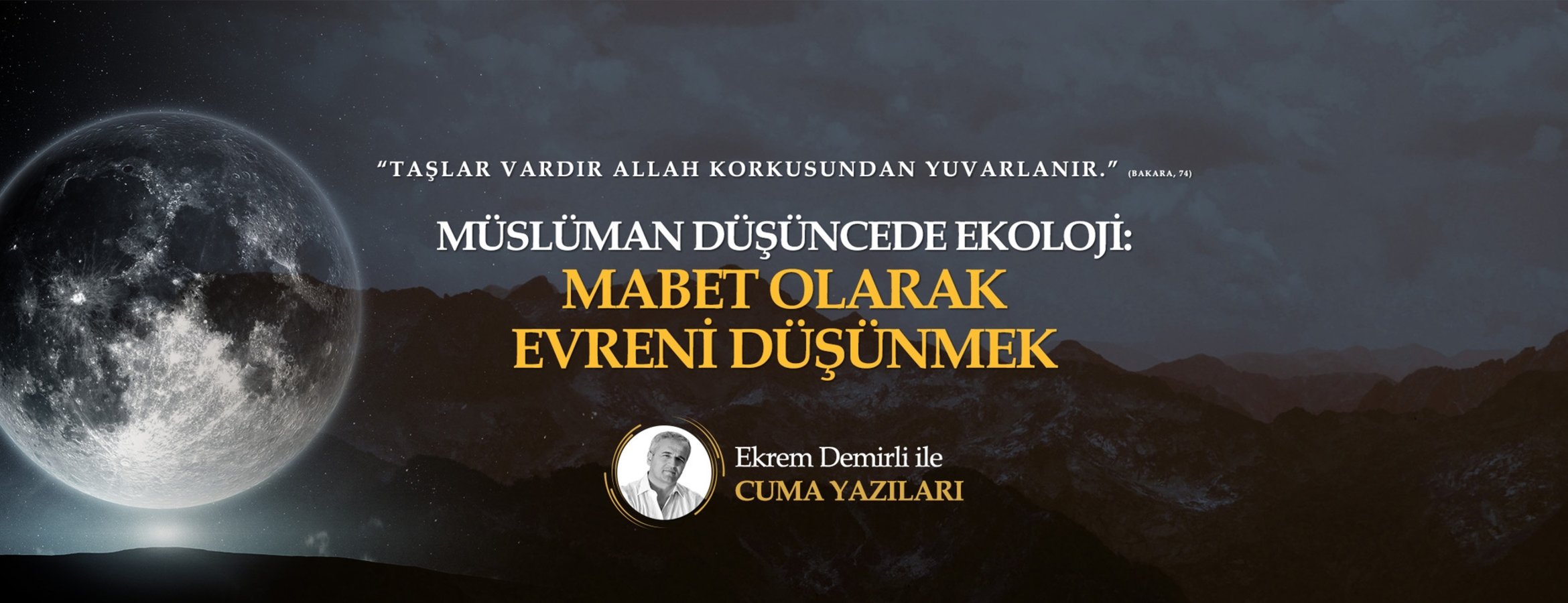 Müslüman Düşüncede Ekoloji: Mabet Olarak Evreni Düşünmek