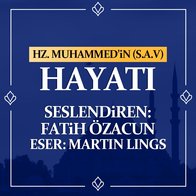 Podcast Hz. Muhammed (s.a.v)'in Hayatı