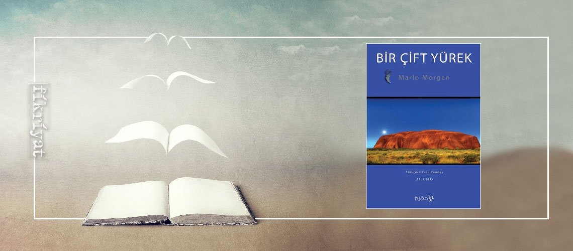 Bir Çift Yürek - Marlo Morgan
