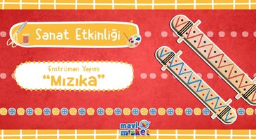 Enstrüman Yapımı: Mızıka