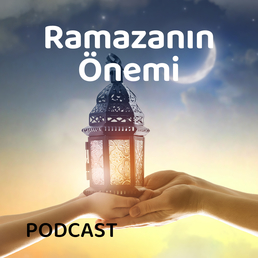 Ramazanın Önemi