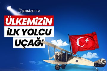 Ülkemizin İlk Yolcu Uçağı