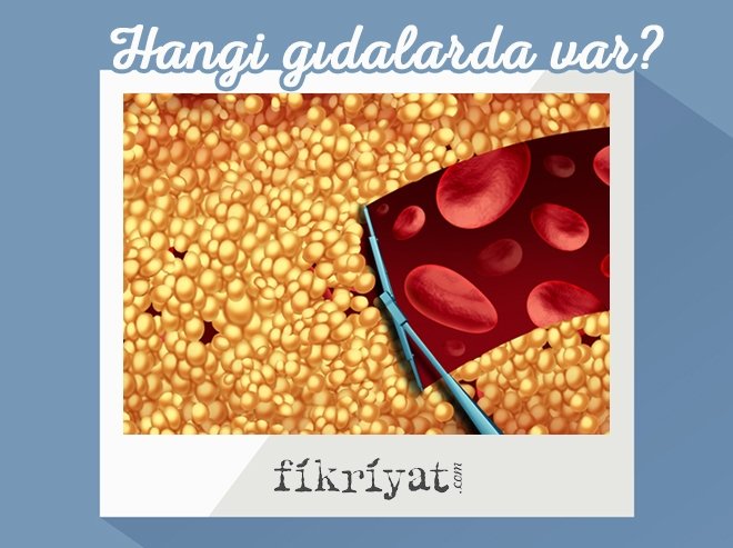 EN ÇOK TRANS YAĞ BULUNAN BESİNLER