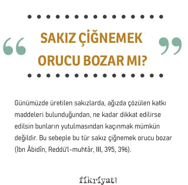 SAKIZ ÇİĞNEMEK ORUCU BOZAR MI?