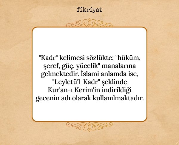 KADİR GECESİ NE ZAMAN?
