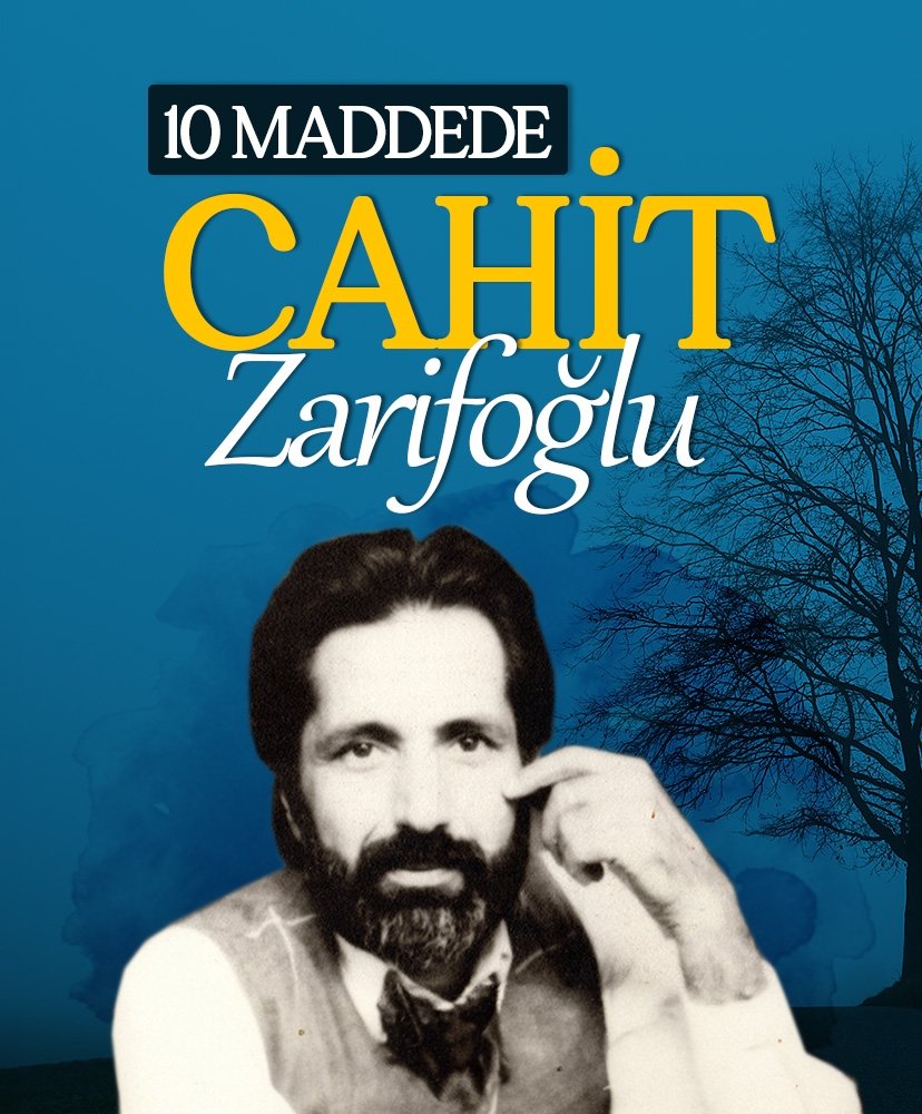 10 maddede Cahit Zarifoğlu