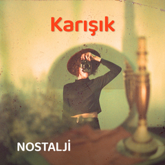 Nostaljik Şarkılar