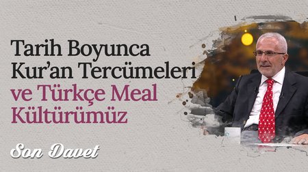 Tarih Boyunca Kur'an Tercümeleri | Son Davet