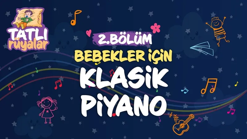 Bebekler için klasik piyano