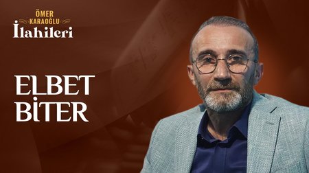 Ömer Karaoğlu - Elbet Biter