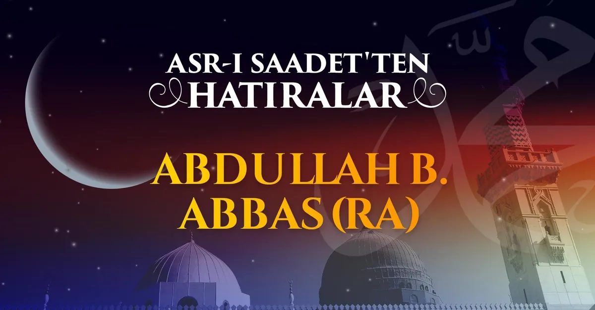 Abdullah b. Abbas r.anh