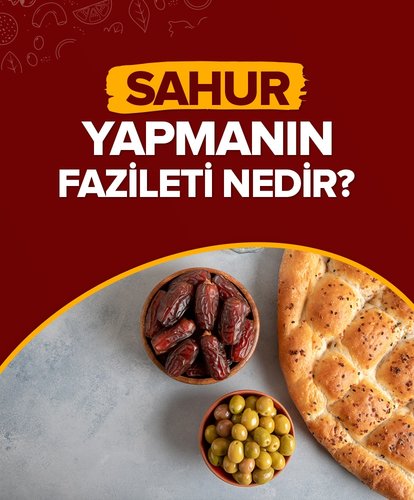 Sahur yapmanın fazileti nedir?