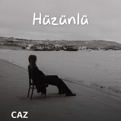Hüzünlü | Caz Müzik 