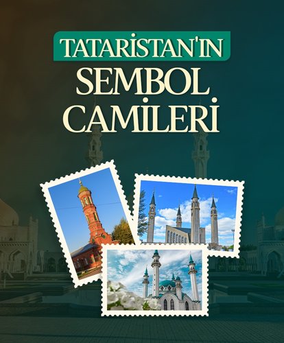 Tataristan’ın sembol camileri