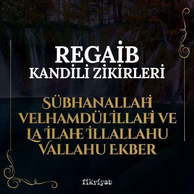 Regaip Kandili duaları