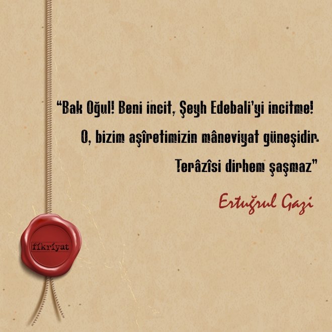 ERTUĞRUL GAZİ VASİYETİ