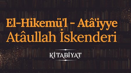 El-Hikemü'l - Atâ'iyye | Atâullah İskenderi