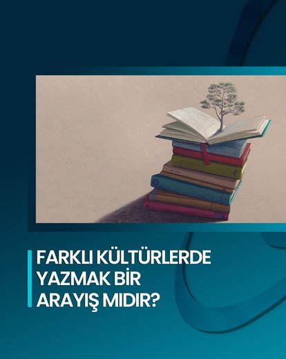 Farklı Kültürlerde Yazmak