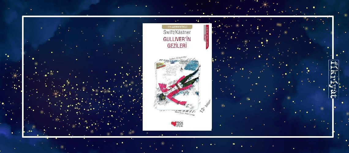 Gulliver’in Gezileri - Jonathan Swift