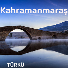 Kahramanmaraş Türküleri