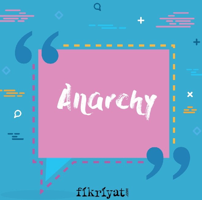 Anarchy