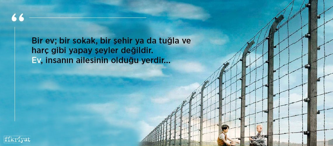 Savaşın bedelini ödeyen çizgili pijamalı çocuk’tan 30 alıntı