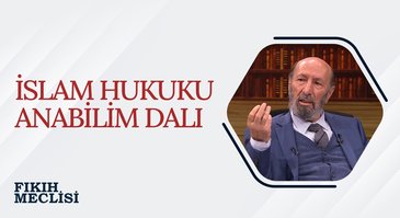 İslam Hukuku Anabilim Dalı | Fıkıh Meclisi