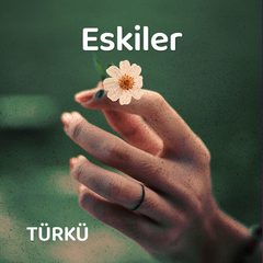 Eski Türküler